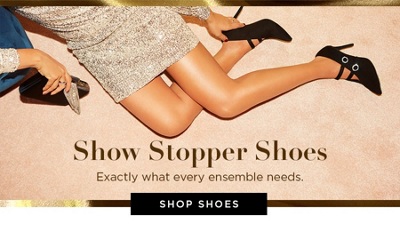 Show Stopper Shoes. Exactly what every ensemble needs. Shop Shoes>