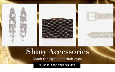 Shiny Accessories. Catches the light, and their eyes. Shop Accessories>